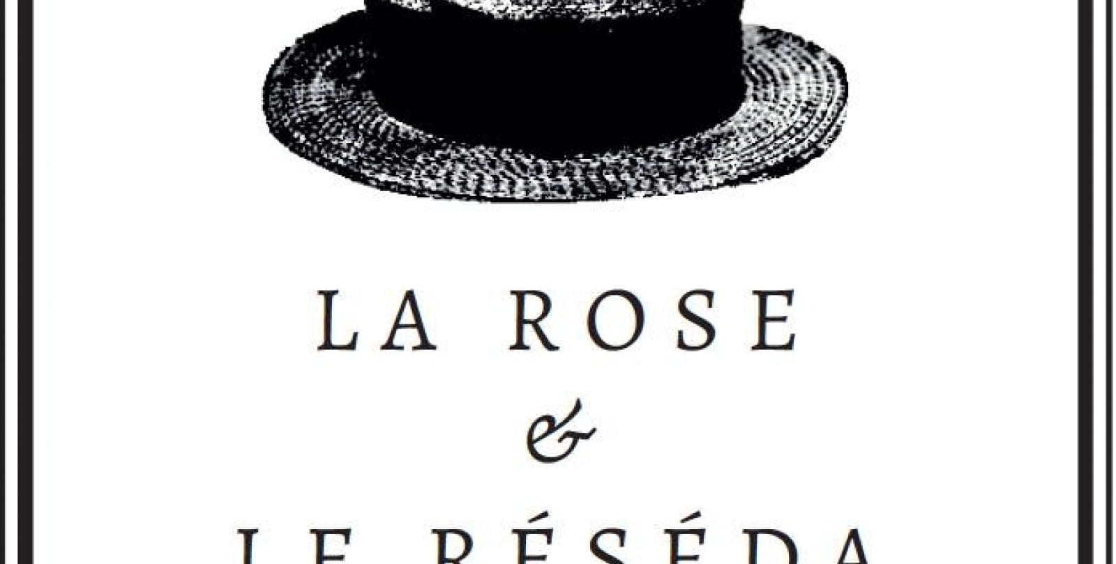 La Rose et le Reseda